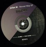 Julian M - Reveal Way Ep