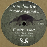 Sean Dimitrie & Tonye Aganaba - It Ain't Easy