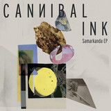 Cannibal Ink - Samarkanda E.p.