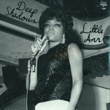 Little Ann - Deep Shadows LP