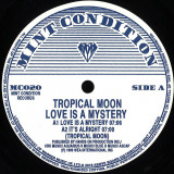 Tropical Moon - Love Is A Mystery