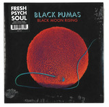 Black Pumas - Black Moon Rising / Fire
