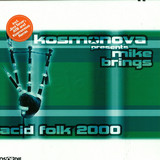 Kosmonova Vs. Mike Brings - Acid Folk 2000