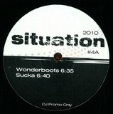 Situation # 4 - Wonderboots / Sucka / Love Strings / Feelin Free