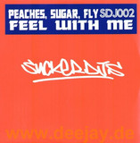 Sucker Djs - Peaches / Feel With Me