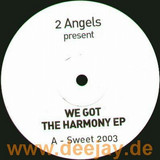 2 Angels Pres. - We Got Harmony Ep