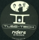 Tube Tech - Riders