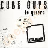 Cube Guys - Te Quiero