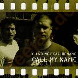 Cj Stone Feat. Rename - Call My Name