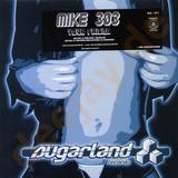 Mike 303 - Your Friend