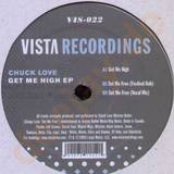 Chuck Love - Get Me High Ep