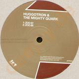 Huggotron & The Might Quark - Zoo 67