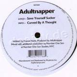 Adultnapper - Save Yourself Sucka