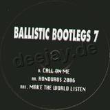 Ballistic Bootlegs - *7* Call On Me