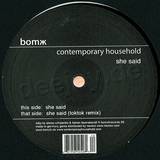 Contemporary Househo - She Said