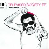 Mihai Popoviciu - Televised Society Ep