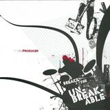 The Dj Producer - Breaks The Unbreakable