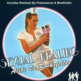 Alibi Vs. Rockefeller - Sexual Healing