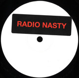 Radio Nasty - Radio 1 / Radio 2