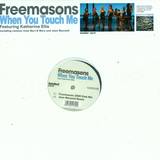 Freemasons - When You Touch Me