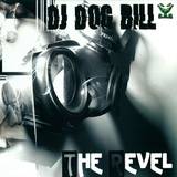 Dj Dog Bill - The Revel