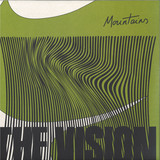 The Vision - Mountains