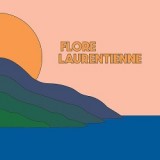FLORE LAURENTIENNE - VOLUME 1