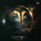 Evil Activities - No Place To Hide