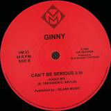Ginny - Can't Be Serious