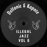 Delfonic & Kapote - Illegal Jazz Vol. 6