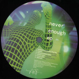 Various - Never Enough EP