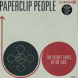 Paperclip People - The Secret Tapes Of Dr.eich 2x12"