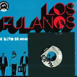 Los Fulanos - Y Si Esto Se Acaba Que Siga El 12" + 7"