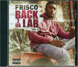 Frisco - Back 2 Da Lab Volume 4