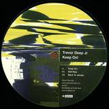 Trevor Deep Jr - Keep On