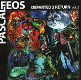 Pascal Feos - Departed 2 Return Part 2 2x12"