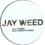 Jay Weed - Tunnel