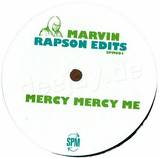 Marvin Rapson Edits - Mercy Mercy Me