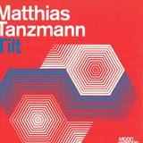Matthias Tanzmann - Tilt