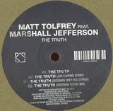 Matt Tolfrey Feat. Marshall Jefferson - The Truth (geeeman Remixes)