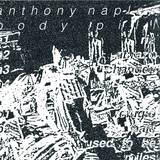 Anthony Naples - Body Pill