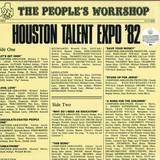 The People's Workshop - Houston Talent Expo '82