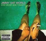 Jimmy Eat World - Stay On My Side Tonight (ltd. Lp)