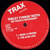 Farley Funkin' Keith - No Vocals Necessary Ep 2x12"