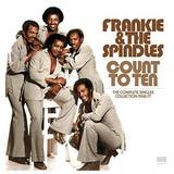 Frankie & The Spindles - Count To Ten: The Complete Singles Collection