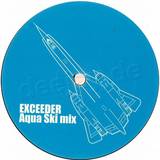 Exceeder (mason) - Aqua Ski Remix
