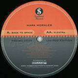 Mark Morales - Back To Space / Elektra