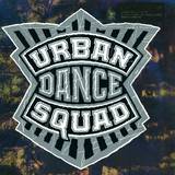 Urban Dance Squad - Mental Floss For The Globe