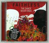 Faithless - The Dance Never Ends
