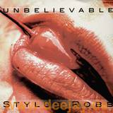 Stylus Robb - Unbelievable
